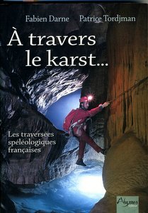 The cover of 'À Travers le Karst' by Fabien Darne and Patrice Tordjman (1502 edition)